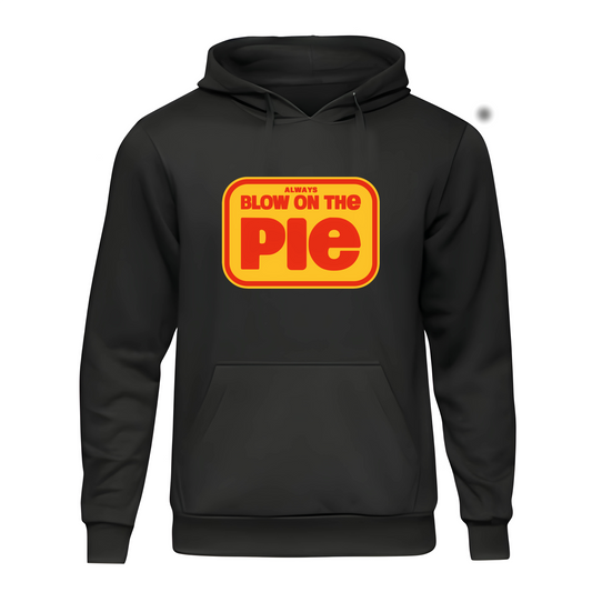 Blow on the pie Hoodie